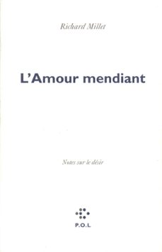 l'amour mendiant (ebook)-richard millet-9782846828291