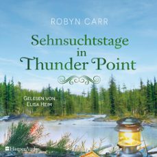 sehnsuchtstage in thunder point (ungekurzt) (audiolibro)-robyn carr-9783365007891