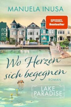 lake paradise - wo herzen sich begegnen-9783499007491