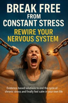 break free from constant stress: rewire your nervous system (ebook)-mark carl-9783565124091