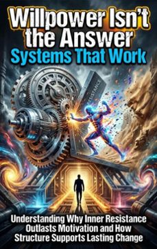 willpower isn't the answer: systems that work (ebook)-ethan caldwell-9783565309191