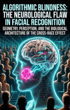 algorithmic blindness: the neurological flaw in facial recognition (ebook)-victor brandt-9783565355891