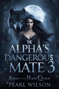the alpha's dangerous mate 3 (ebook)-pearl wilson-9783565400591