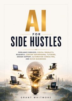 ai for side hustles-grant whitmore-9783565603091
