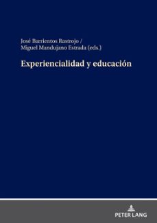 experiencialidad y educacion (ebook)-9783631869291