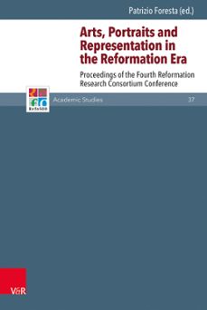 arts, portraits and representation in the reformation era (ebook)-9783647552491