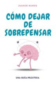 como dejar de sobrepensar (ebook)-juanjo ramos-9783689833091