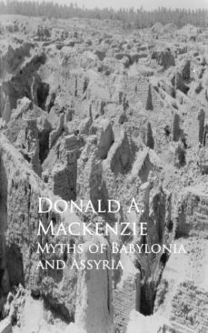myths of babylonia and assyria (ebook)-donald a. mackenzie-9783736409491