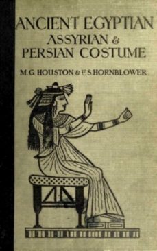 ancient egyptian, assyrian, and persian costumes rations (ebook)-9783736418691