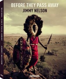 before they pass away-jimmy nelson-9783832797591