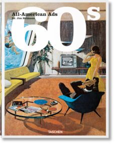 all-american ads of the 60s-9783836588591