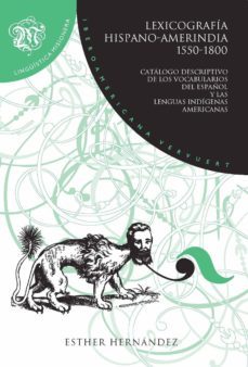 lexicografia hispano-amerindia 1550-1800 (ebook)-esther hernandez-9783954877591
