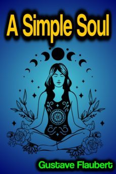 a simple soul (ebook)-gustave flaubert-9783985941391