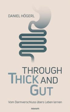 through thick and gut (ebook)-daniel högerl-9783991880691