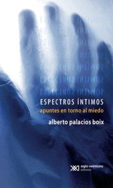 espectros intimos (ebook)-alberto palacios boix-9786070309991