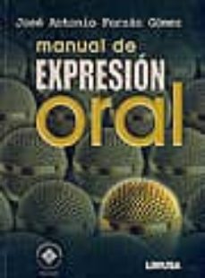 manual de expresion oral-jose antonio forzan-9786070501791