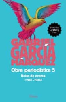 obra periodistica 5. notas de prensa-9786070732591