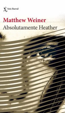 absolutamente heather (edicion mexicana) (ebook)-matthew weiner-9786070747991