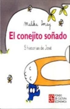el conejito soñado: 5 historias de jose (estuche 5 libros)-malika doray-9786071605191