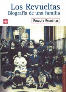 los revueltas (ebook)-rosaura revueltas-9786071672919