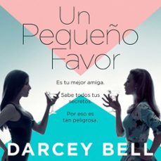 un pequeño favor (audiolibro)-darcey bell-9786073170291