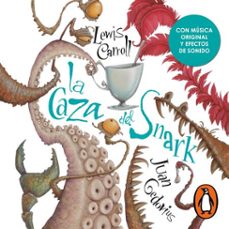 la caza del snark (audiolibro)-juan gedovius-lewis carroll-9786073819091