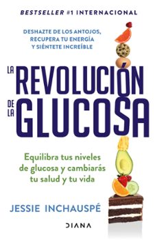 la revolucion de la glucosa (español neutro) (ebook)-jessie inchauspé-9786073903691