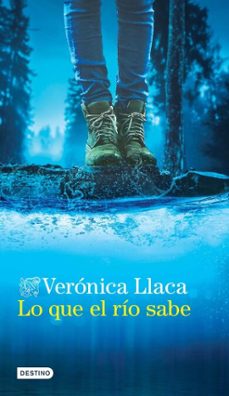 lo que el rio sabe (ebook)-verónica llaca-9786073926591