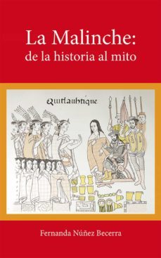 la malinche de la historia al mito (ebook)-fernanda nuñez becerra-9786075393391