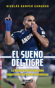 el sueño del tigre (ebook)-nicolás samper-9786287539891