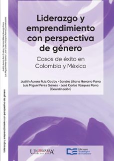 liderazgo y emprendimiento con perspectiva de genero (ebook)-inés ivette espinosa-narce dalia ruiz-marisol moreno-9786289877991