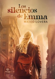 los silencios de emma (ebook)-mateo lovera-9786313060191