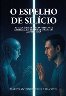 o espelho de silicio (ebook)-marco antônio pereira da costa-9786501621791