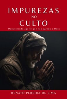 impurezas no culto (ebook)-renato pereira de lima-9786501769691