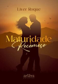 maturidade: recomeço (ebook)-9786525063591