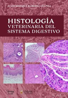 histologia veterinaria del sistema digestivo (ebook)-julio huanca-9786525837291