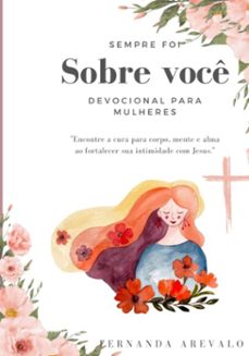 sempre foi sobre voce (ebook)-fernanda arevalo-9786526617991