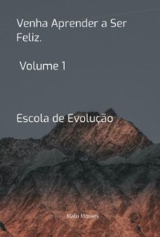 venha aprender a ser feliz. volume 1 (ebook)-malu moraes-9786526623091