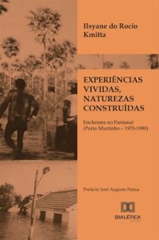 experiencias vividas, naturezas construidas (ebook)-ilsyane do rocio kmitta-9786527040491
