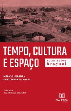 tempo, cultura e espaço (ebook)-mário g. ferreira-dostoiewsky a. brasil-9786527058991