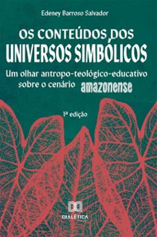 os conteudos dos universos simbolicos (ebook)-edeney barroso salvador-9786527073291