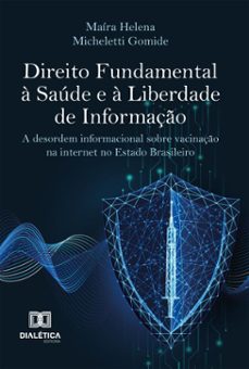 direito fundamental a saude e a liberdade de informaço (ebook)-maíra helena micheletti gomide-9786527083191