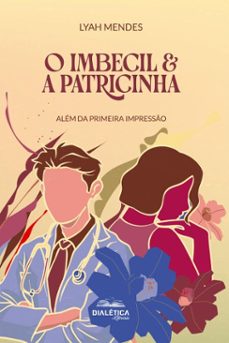 o imbecil &amp; a patricinha (ebook)-lyah mendes-9786527410591