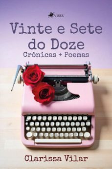 vinte e sete do doze (ebook)-clarissa vilar-9786528040391