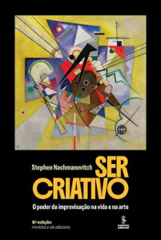 ser criativo (ebook)-stephen nachmanovitch-9786555491791