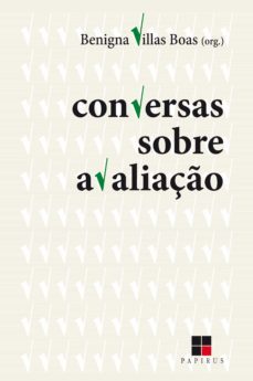 conversas sobre avaliaço (ebook)-benigna maria freitas villas de boas-9786556500591