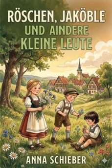 roschen, jakoble und andere kleine leute (ebook)-9786726017591