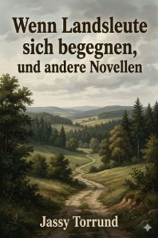 wenn landsleute sich begegnen, und andere novellen (ebook)-9786726019991