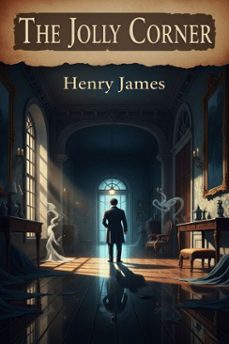 the jolly corner (ebook)-henry james-9786726557691