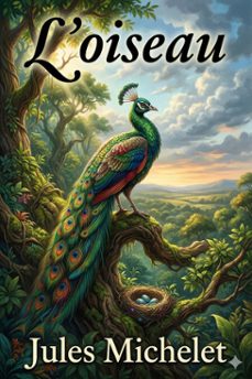 l'oiseau (ebook)-jules michelet-9786726576791